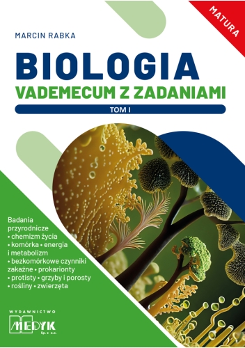 Biologia. Vademecum z zadaniami tom 1.